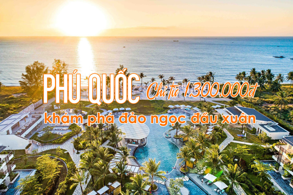 [Mới toanh] 4 Resort Phú Quốc nghỉ dưỡng cực chất đầu năm 2021